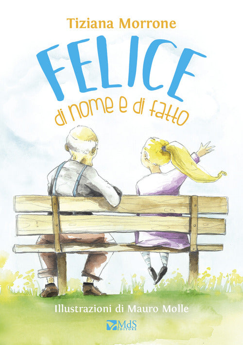 Cover of Felice di nome e di fatto