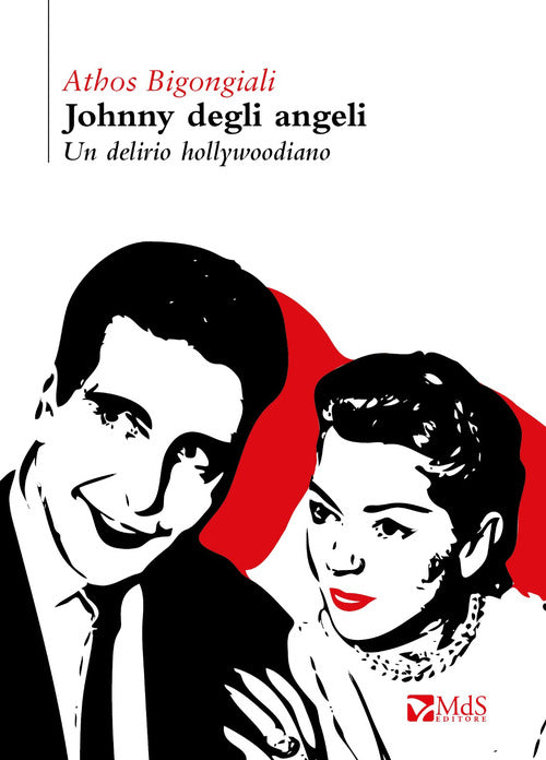 Cover of Johnny degli angeli. Un delirio hollywoodiano