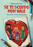 Cover of Se ti scordo non vale