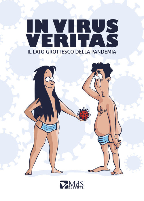 Cover of In Virus Veritas. Il lato grottesco della pandemia