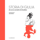 Cover of Storia di Giulia, che aveva un'ombra da bambino