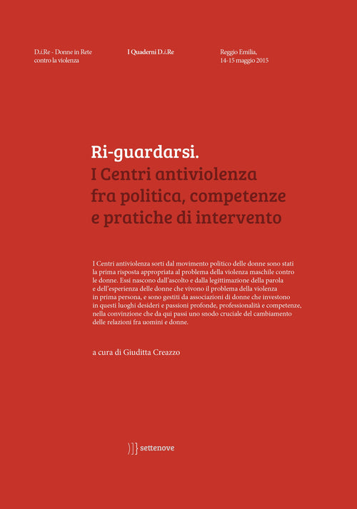 Cover of Ri-guardarsi. I centri antiviolenza fra politica, competenze e pratiche di intervento