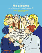 Cover of Medioevo. Altri sguardi, nuovi racconti