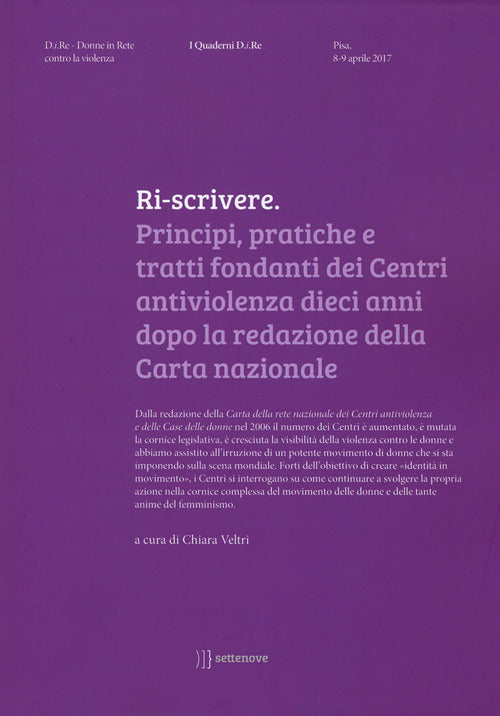 Cover of Ri-scrivere. Principi, pratiche e tratti fondanti dei Centri antiviolenza dieci anni dopo la redazione della Carta nazionale