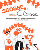 Cover of Scosse in classe. Percorsi trasversali tra il nido e la scuola secondaria per educare alle relazioni