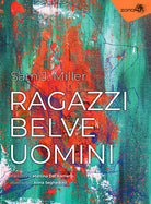 Cover of Ragazzi, belve, uomini