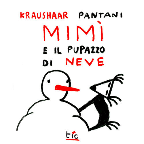 Cover of Mimì e il pupazzo di neve. Le avventure di Mimì