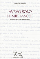 Cover of Avevo solo le mie tasche. Manoscritti dal manicomio