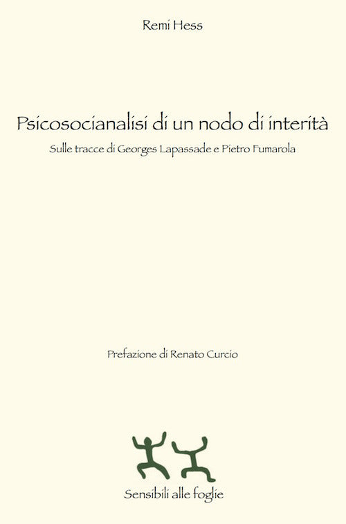 Cover of Psicosocianalisi di un nodo di interità. Sulle tracce di Georges Lapassade e Pietro Fumarola