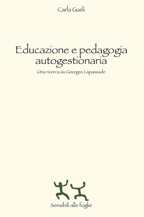 Cover of Educazione e pedagogia autogestionaria. Una ricerca su Georges Lapassade