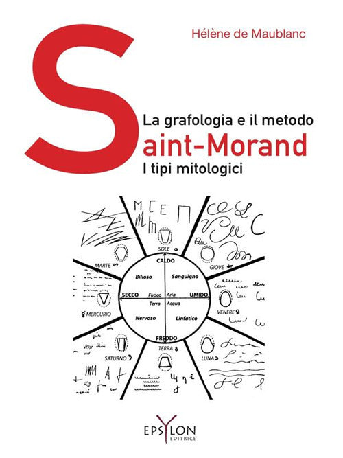 Cover of grafologia e il metodo Saint-Morand. I tipi mitologici