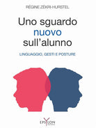 Cover of nuovo sguardo sull'alunno. Linguaggio, gesti e posture