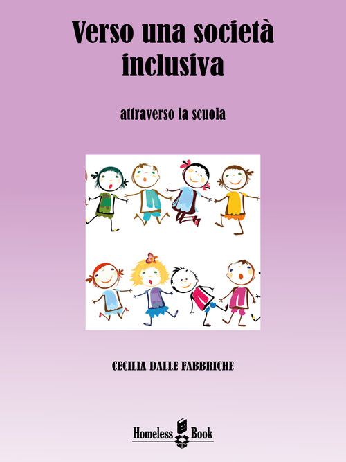 Cover of Verso una società inclusiva. Attraverso la scuola