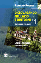 Cover of Ciclovagando nel Lazio e dintorni. 5 itinerari per tutti