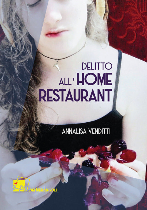 Cover of Delitto all'Home Restaurant. Una nuova indagine del capitano Borgia