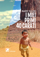 Cover of miei primi 40 carati