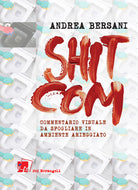 Cover of Shitcom. Commentario visuale da sfogliarsi in ambiente arieggiato