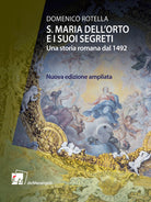 Cover of S. Maria dell'Orto e i suoi segreti. Una storia romana dal 1492