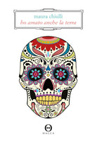 Cover of Ho amato anche la terra