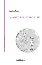 Cover of Quanto un cento lire