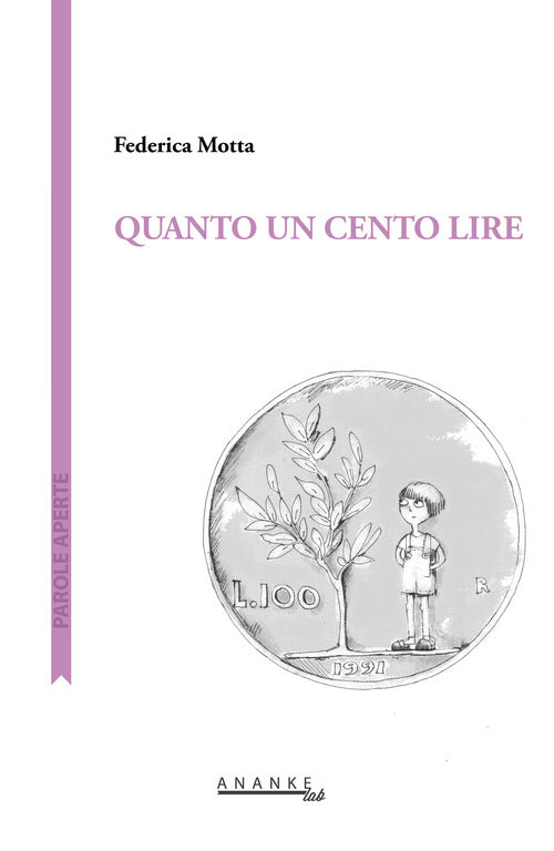 Cover of Quanto un cento lire