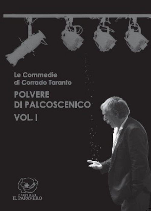 Cover of Polvere di palcoscenico. Le commedie di Corrado Taranto