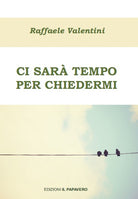 Cover of Ci sarà tempo per chiedermi