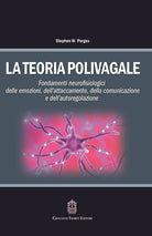 Cover of teoria polivagale. Fondamenti neurofisiologici delle emozioni, dell'attaccamento, della comunicazione e dell'autoregolazione