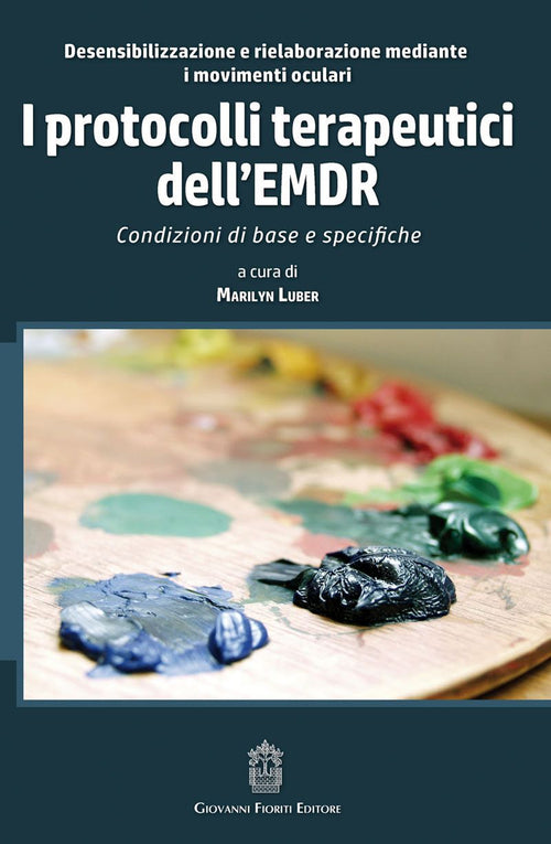 Cover of protocolli terapeutici dell'EMDR. Condizioni di base e specifiche