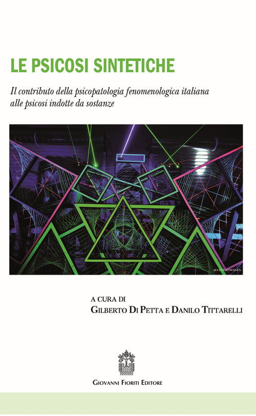 Cover of psicosi sintetiche. Il contributo della psicopatologia fenomenologica italiana alle psicosi indotte da sostanze