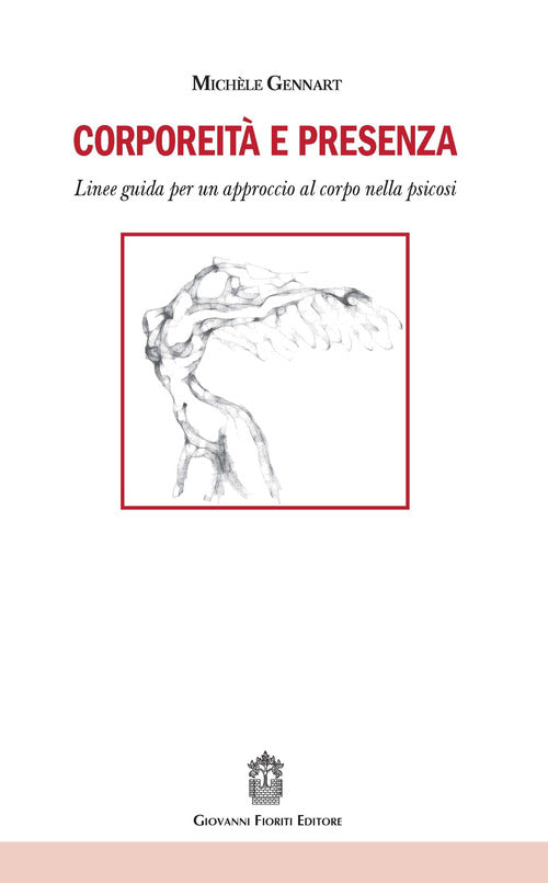 Cover of Corporeità e presenza. Linee guida per un approccio al corpo nella psicosi