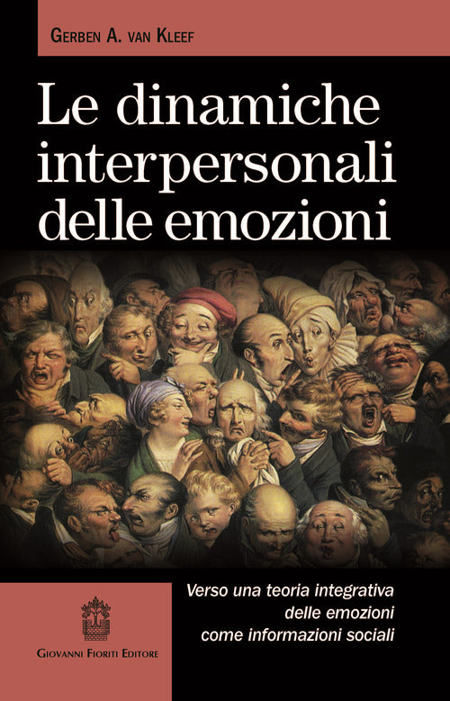 Cover of dinamiche interpersonali delle emozioni. Verso una teoria integrativa delle emozioni come informazioni sociali