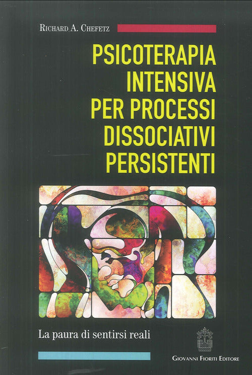 Cover of Psicoterapia intensiva per processi dissociativi persistenti