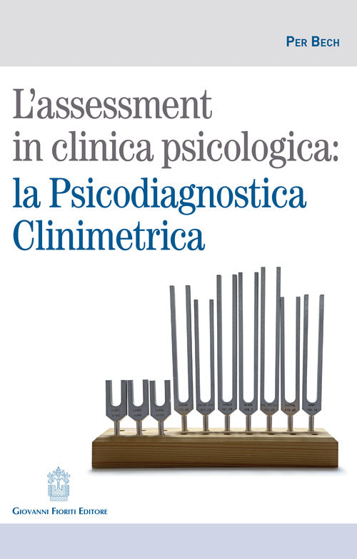 Cover of assessment in clinica psicologica: la psicodiagnostica clinimetrica