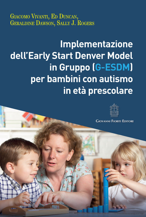 Cover of Implementazione dell'Early Start Denver Model in Gruppo (G-Esdm) per bambini con autismo in età prescolare