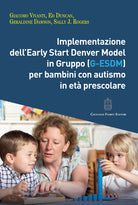 Cover of Implementazione dell'Early Start Denver Model in Gruppo (G-Esdm) per bambini con autismo in età prescolare