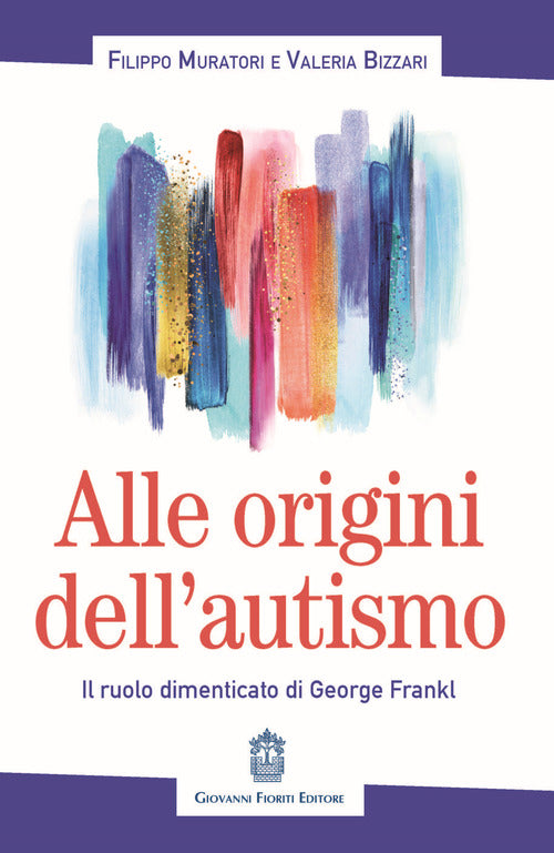 Cover of Alle origini dell’autismo. Il ruolo dimenticato di George Frankl