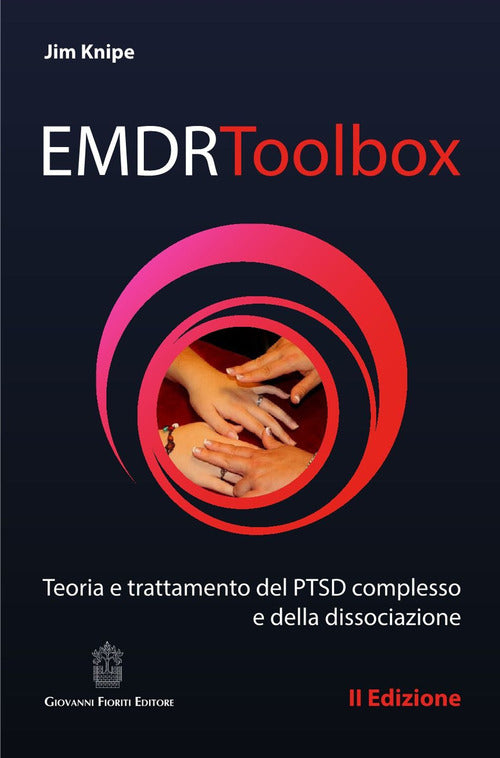 Cover of EMDR Toolbox. Teoria e trattamento del PTSD complesso e della dissociazione
