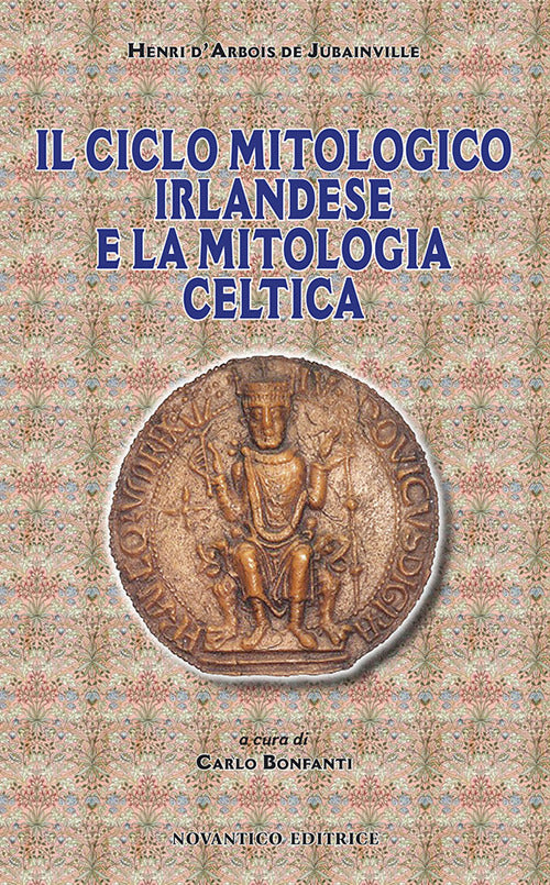 Cover of ciclo mitologico irlandese e la mitologia celtica