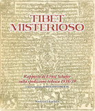 Cover of Tibet misterioso. Rapporto di Ernst Schäfer sulla spedizione tedesca 1938/39