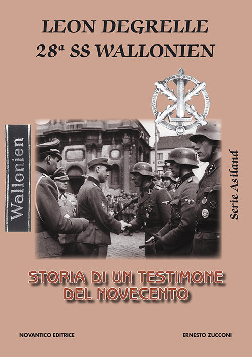 Cover of Leon Degrelle 28ª ss wallonien. Storia di un testimone del novecento