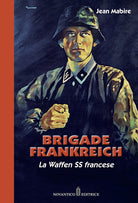 Cover of Brigade Frankreich. La Waffen SS francese