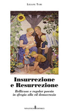 Cover of Insurrezione e resurrezione. Bellicosa e regolar poesia in sfregio alla vil democrazia