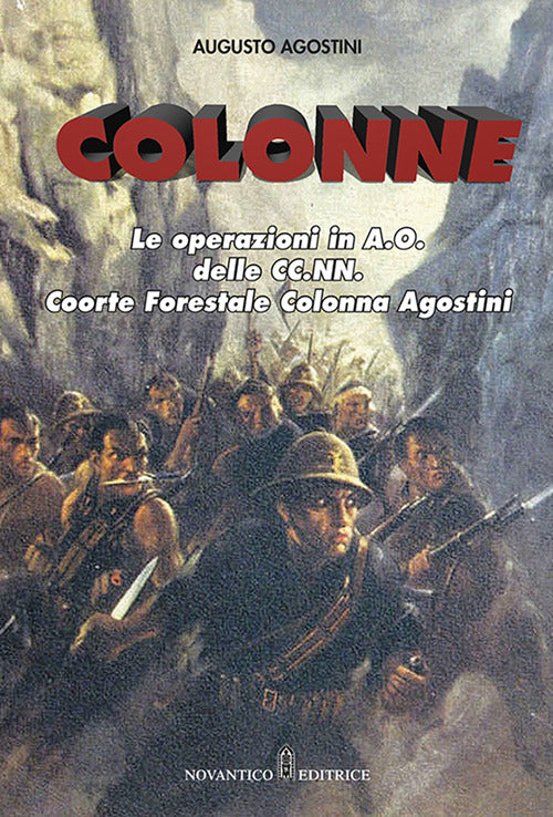 Cover of Colonne. Le operazioni in A.O. delle CC.NN. Coorte Forestale Colonna Agostini