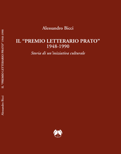 Cover of «premio letterario Prato» 1948-1990. Storia di un'iniziativa culturale