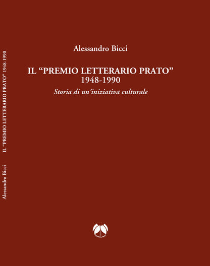 Cover of «premio letterario Prato» 1948-1990. Storia di un'iniziativa culturale