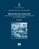 Cover of Riflessi dal passato. Storia fotografica di Carmignano dalla fine dell’Ottocento alla crisi della mezzadria