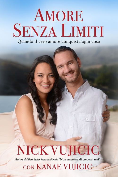 Cover of Amore senza limiti. Quando il vero amore conquista ogni cosa