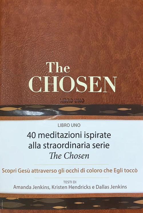 The chosen. 40 giorni con Ges. Vol. 1