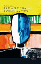 Cover of tua presenza è come una città